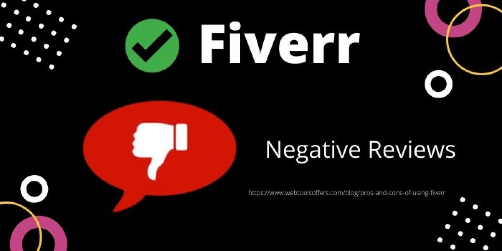 Pros Cons Of Using Fiverr In Pros Cons Of Fiverr