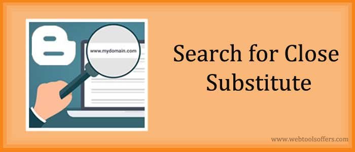 Search for Close Substitute