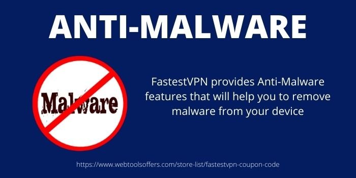 Anti-Malware- FastestVPN Discount Coupon