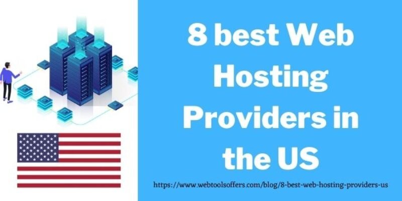 8 best Web Hosting Providers in US 2024