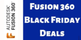 Fusion 360 Black Friday Sale 2024- 30% Discount sale