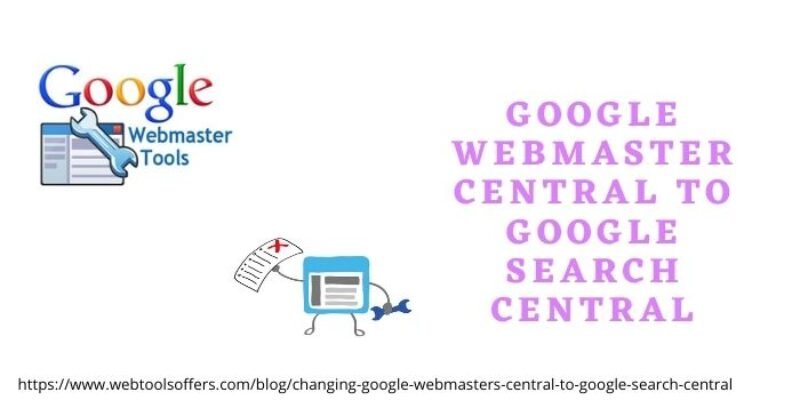 Changing “Google Webmasters Central” to “Google Search Central”