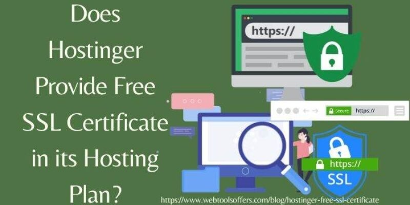 Does Hostinger Provide Free SSL Certificate in its Hosting Plan?