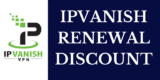 IPVanish Renewal Discount 2025: 60% Off Deal