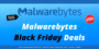 Malwarebytes Black Friday Deals 2024: 60% Discount Deal