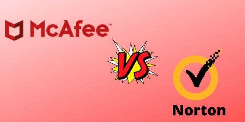 Mcafee vs Norton 2024: Which is Better Norton or Mcafee?