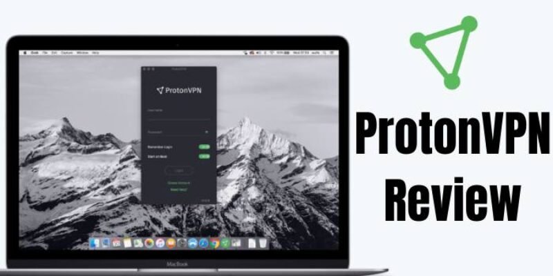 ProtonVPN Review 2024 – Is it Worth to Buy?