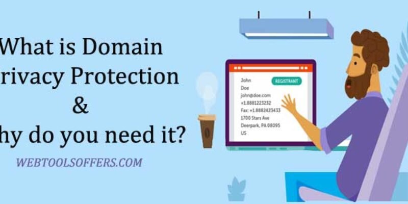 What is Domain Privacy & Why do you need it?