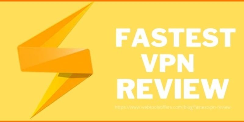 FastestVPN Review 2024 | Is it Really Fastest?