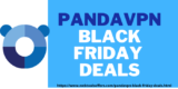 PandaVPN Black Friday Deals 2025 – 60% Discount Sale