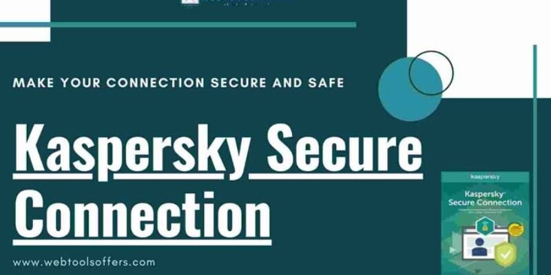 Kaspersky VPN Review 2024 – Kaspersky Secure Connection Review